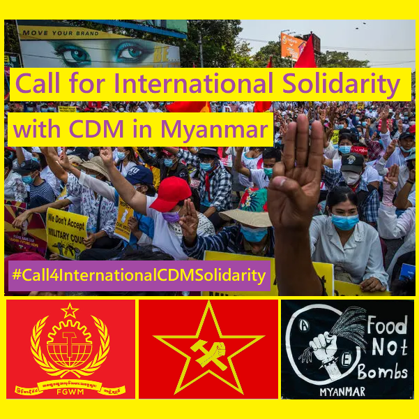 Call for International Solidarity with CDM in Myanmar | Global May Day