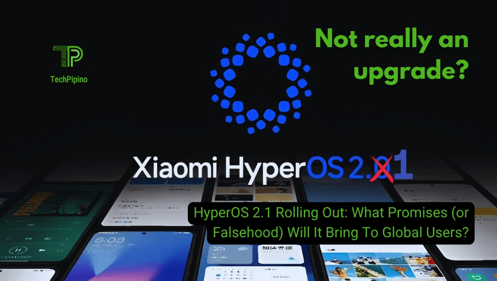 HyperOS 2.1 false promises?