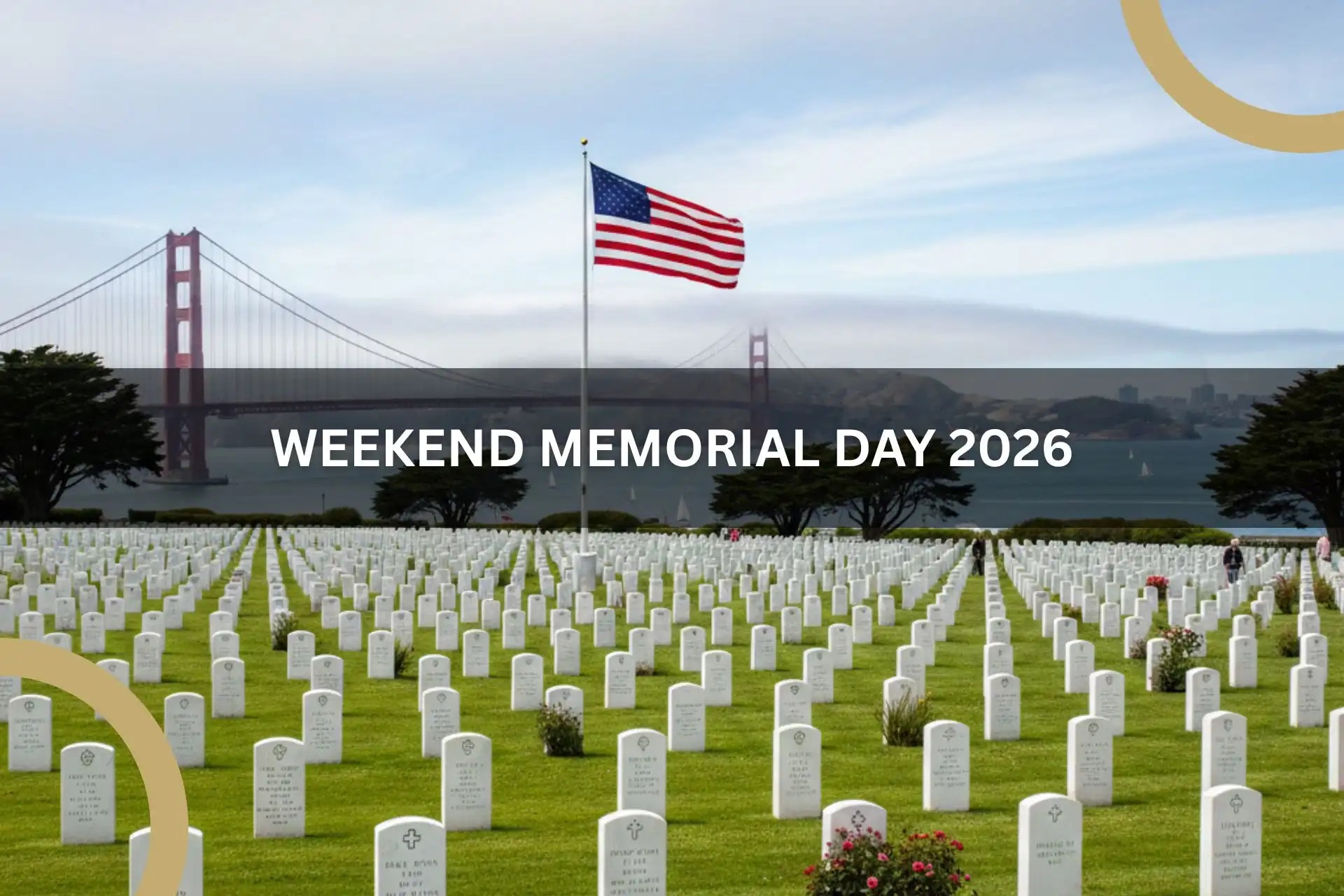 Weekend Memorial Day 2026 History Events Luxury Limousines Weekend Memorial Day.webp