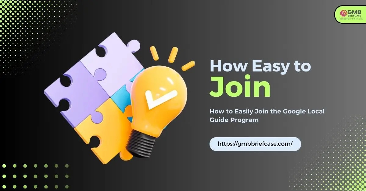 Google Local Guide Program Beginner S Guide Explained How To Easily Join The Google Local Guide