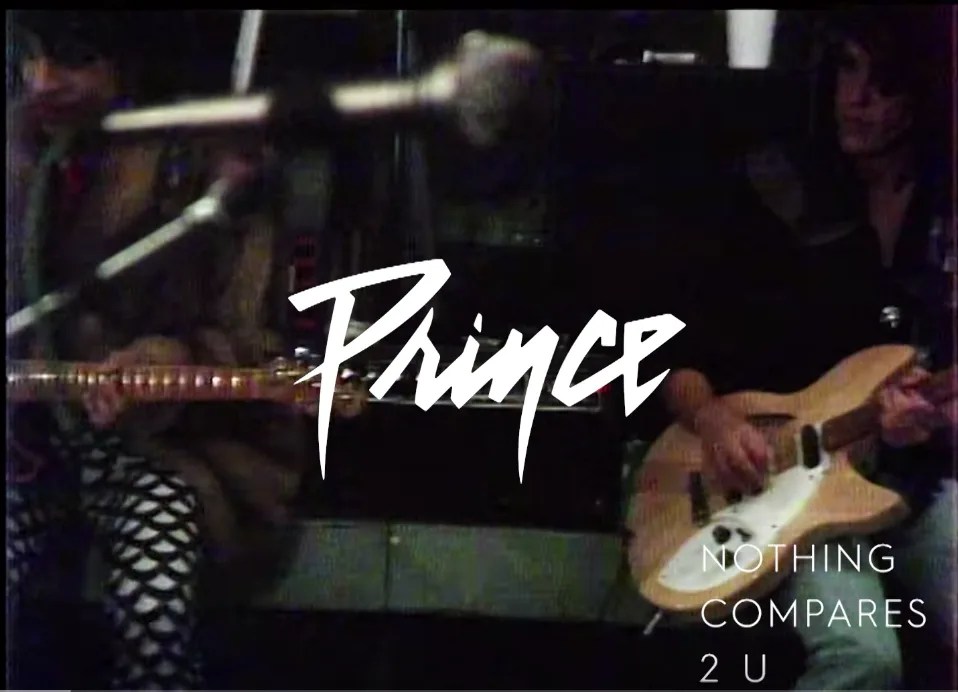 Prince’s Nothing Compares 2 U