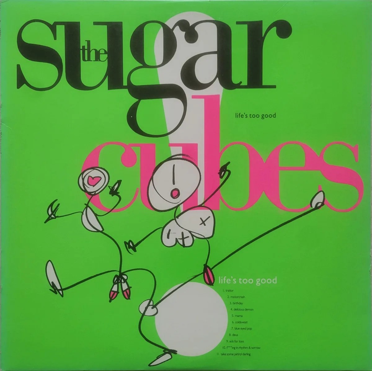 The Sugarcubes, Life’s Too Good, 1988 on Elektra