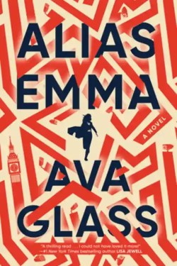 9 most anticipated mystery books of August 2022 - Alias Emma by Ava Glass (August 2)