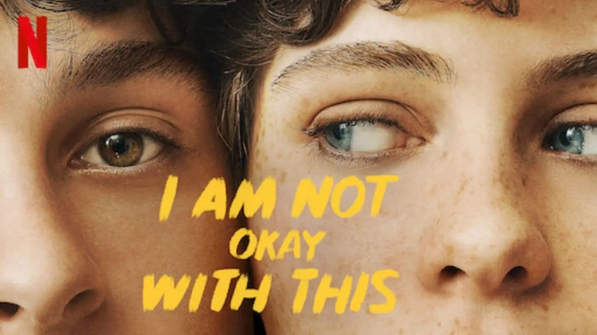 ‘I Am Not Okay With This’ (2020)