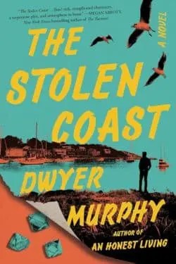 Best Thriller Books of 2023 - The Stolen Coast by Dwyer Murphy