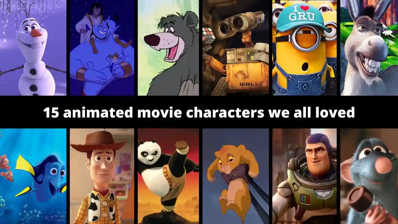 15 Animated Movie Characters We All Loved GoBookMart