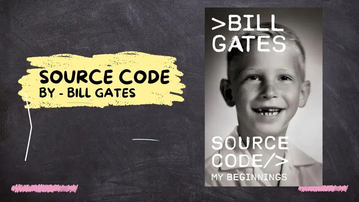 Source Code By Bill Gates (Book Review) (1)