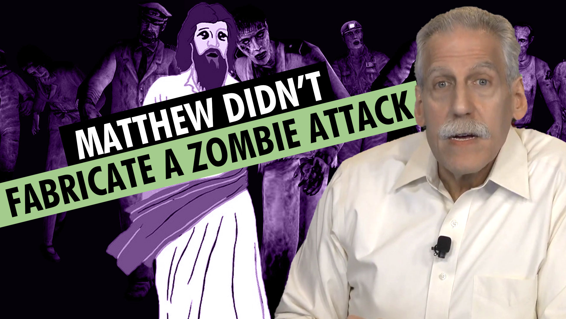 Matthew Couldn’t Have Fabricated A Zombie Attack