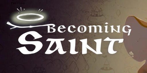 Becoming Saint Free Download