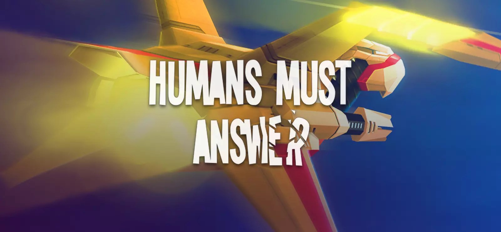 Humans Must Answer Free Download