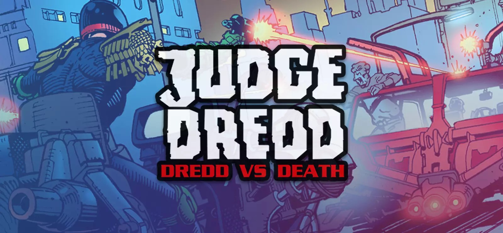 Judge Dredd: Dredd vs Death Free Download