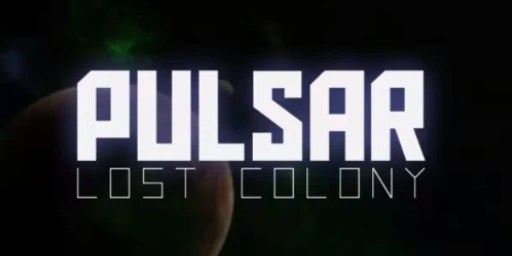 PULSAR: Lost Colony Free Download