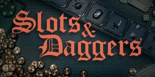 Slots & Daggers Free Download