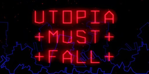 Utopia Must Fall Free Download