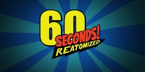 60 Seconds! Reatomized Free Download