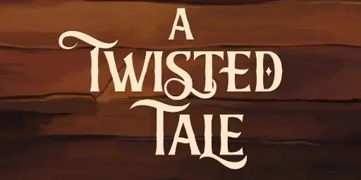 A Twisted Tale Free Download