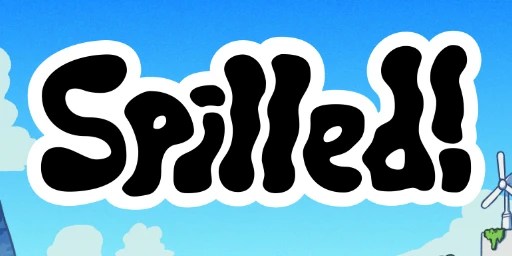 Spilled Free Download