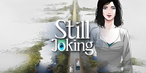 Still Joking Free Download