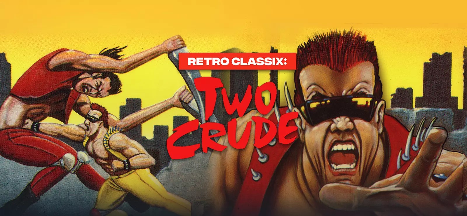 Retro Classix: Two Crude Free Download