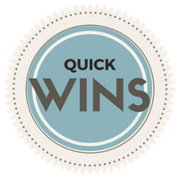 Quick Wins