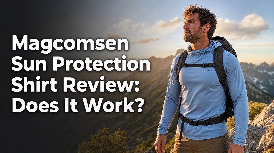 Magcomsen Sun Protection Shirt Review: Does It Work?