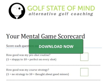 On every shot on every hole, grade your focus from 1 to 5. Download Your Mental Game Scorecard And Find Out Your Mental Game Handicap Instruction For The Mental Game Of Golf
