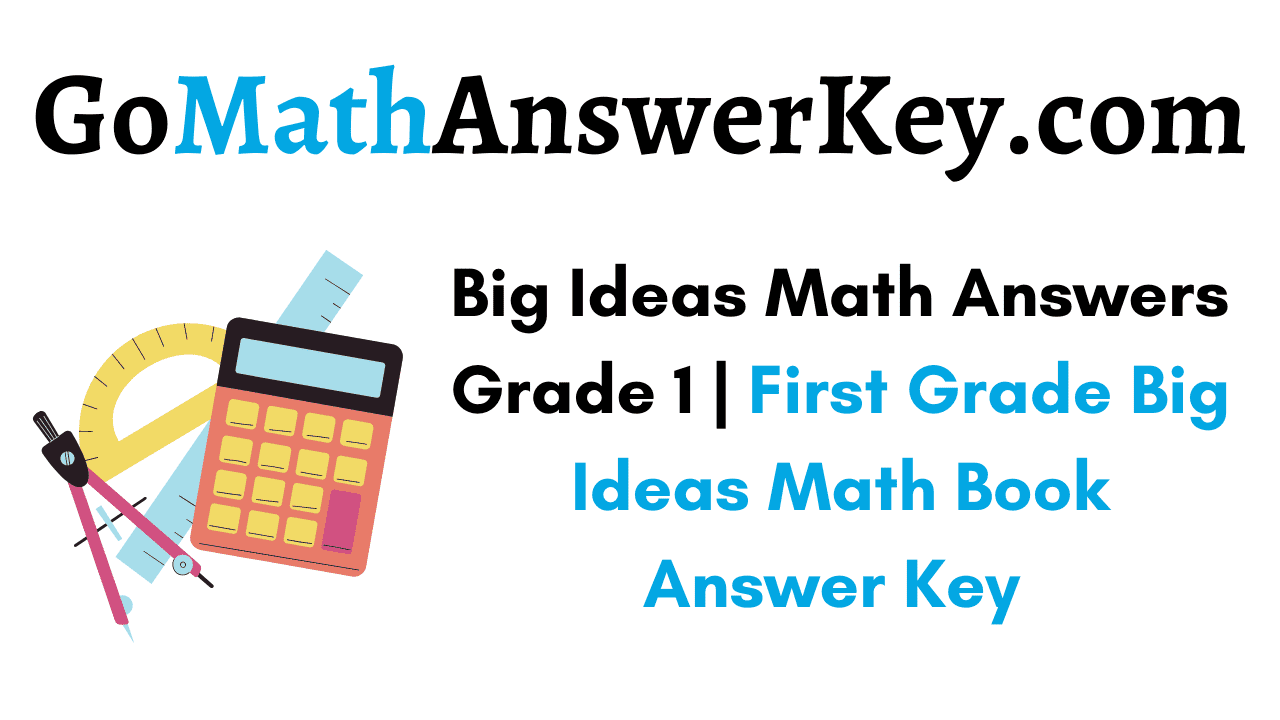 Big Ideas Math Answers Grade 1