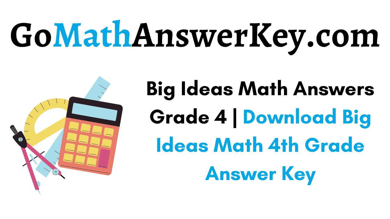 Big Ideas Math Answers Grade 4