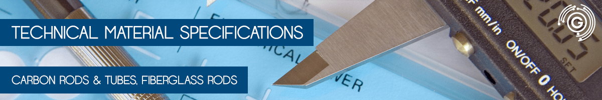 technical material specifications for carbon fiber rods, carbon fiber tubes, fiberglass rods
