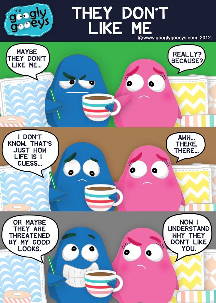 Googly Gooeys They Dont Like Me May303frames