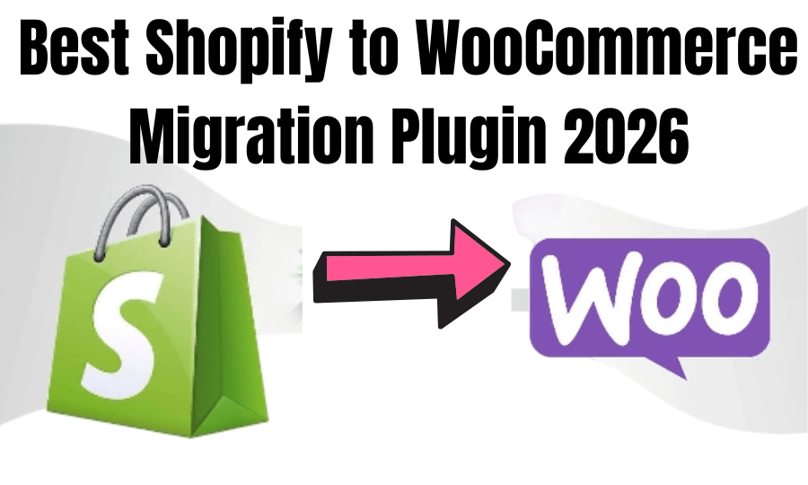 Best Shopify to WooCommerce Migration Plugin (2026)
