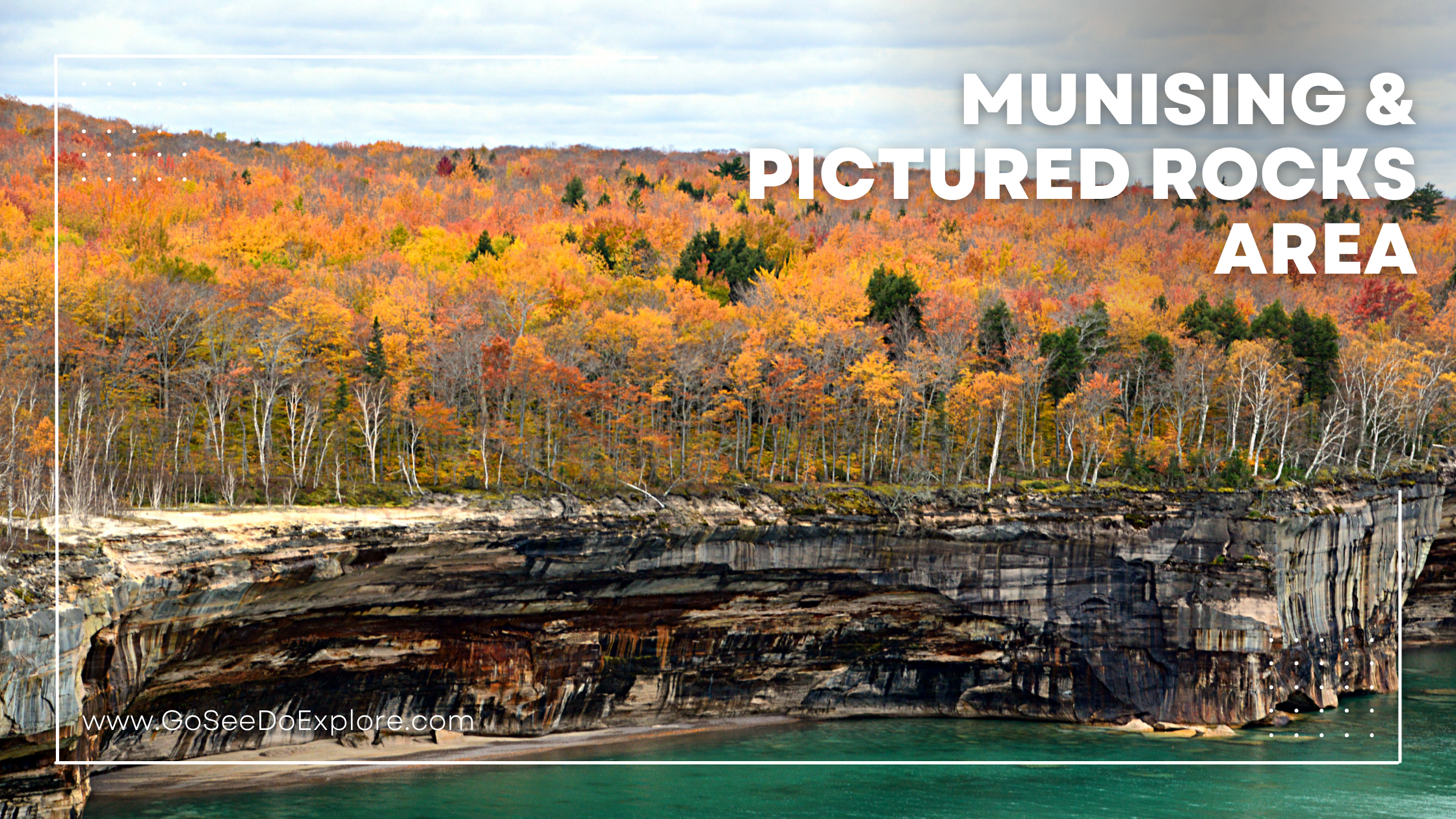 Munising and Pictured Rocks Area