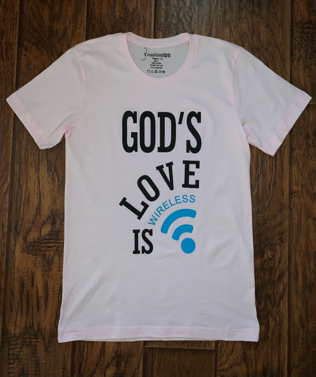 God's Love Is Wireless T-Shirt