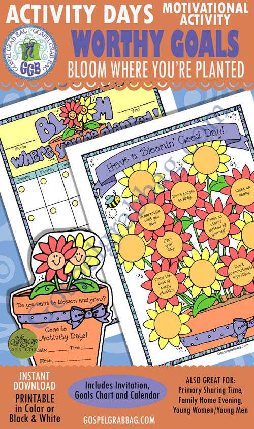Activity Days - Anytime Motivational Activity: BLOOM Where You're Planted (Faith in God Activity Days)