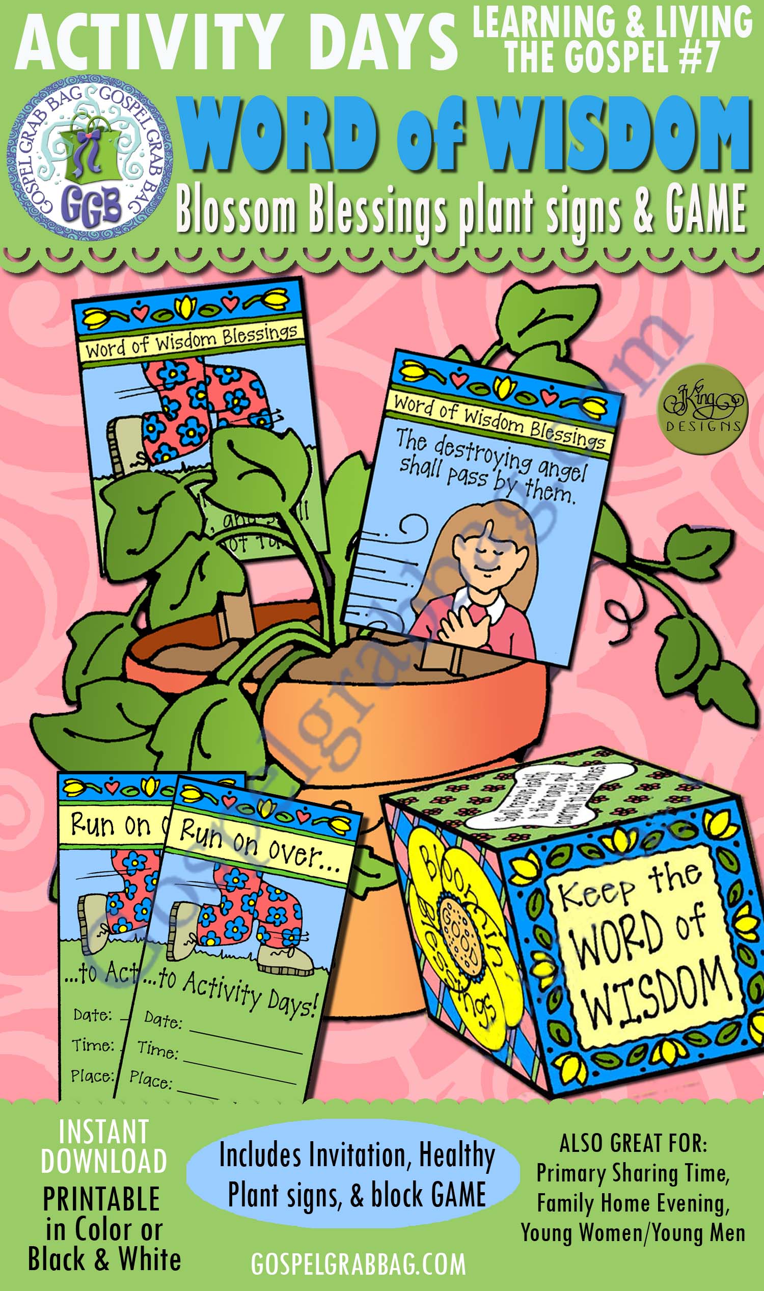 $3.00 WORD OF WISDOM: Activity Days: Learning and Living the Gospel, Goal 7 Invitation, Activity: Word of Wisdom Blossom Blessings plant signs, and Bloomin' Good Blessings W of W Block Game, GospelGrabBag.com