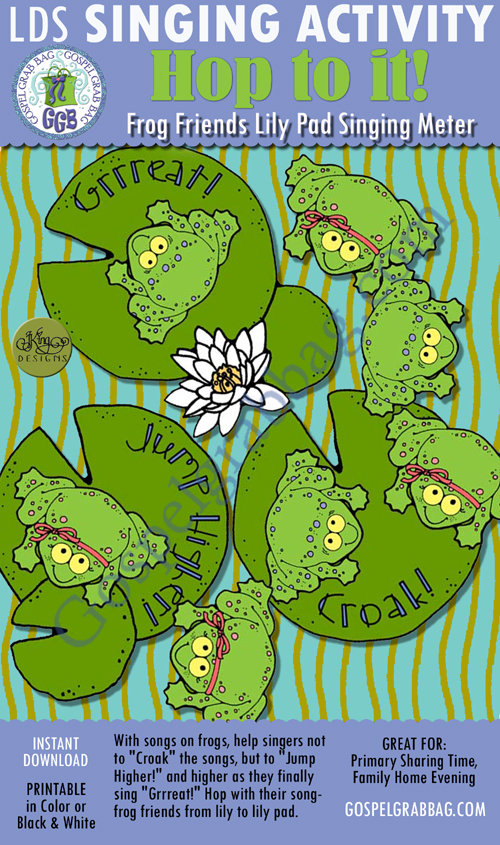 $3.00 FROG FRIENDS HOP TO IT! Lily-pads pick-a-song and singing meter: Primary Music Singing Time Activities to Motivate Children to Sing, download from GospelGrabBag.com