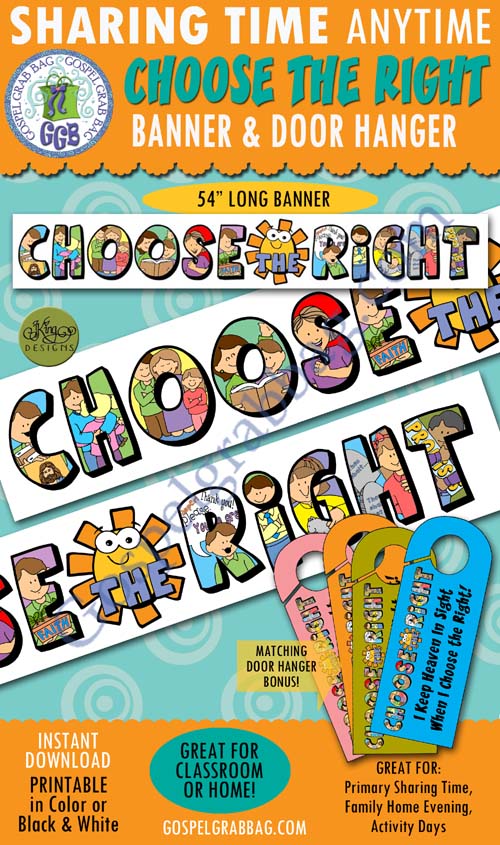 CHOOSE THE RIGHT: CTR Banner and doorknob sign