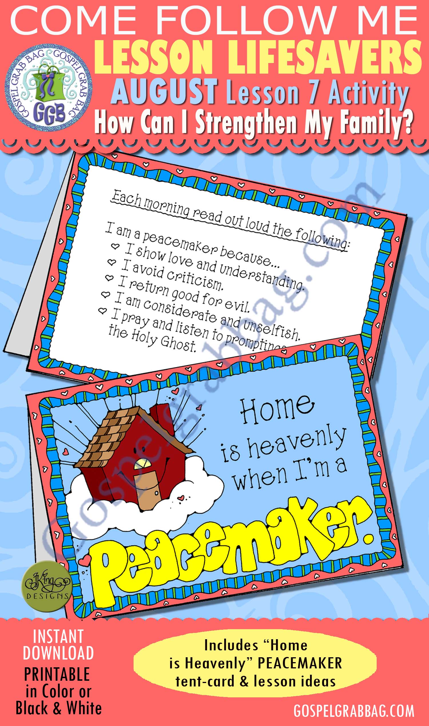 $1.75 AUGUST Lesson 7 Come Follow Me "How can I strengthen my family?" LESSON LIFESAVER Activity "Home is Heavenly" peacemaker tent-card