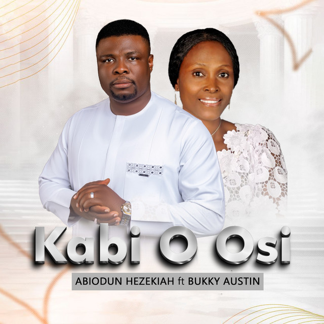 Abiodun Hezekiah - Kabi O Osi