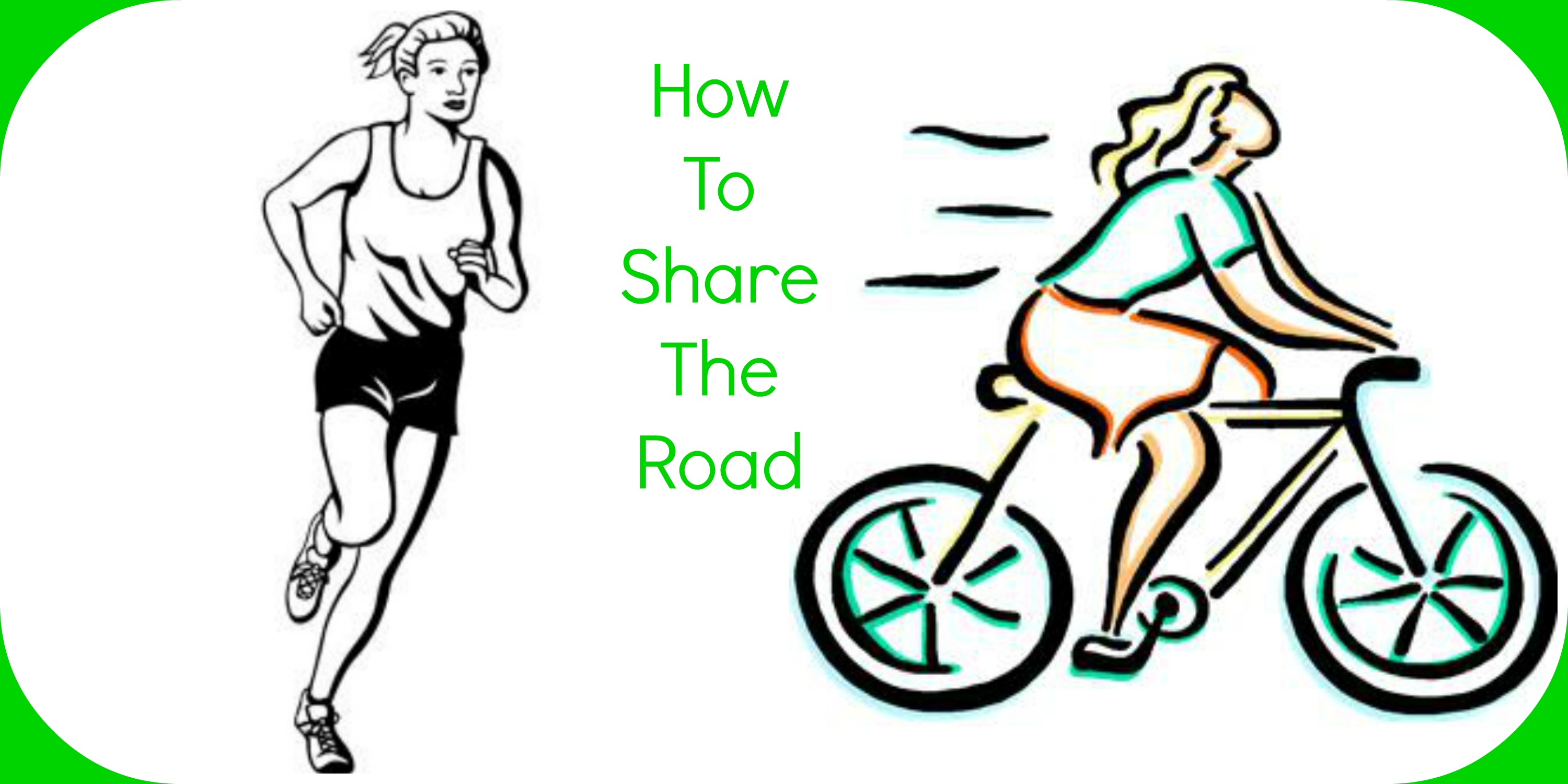How To Share The Road Got2Run4MeRunning With Perseverance