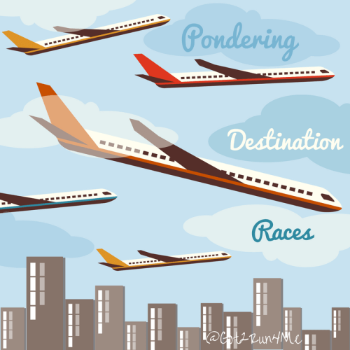 pondering a destination race