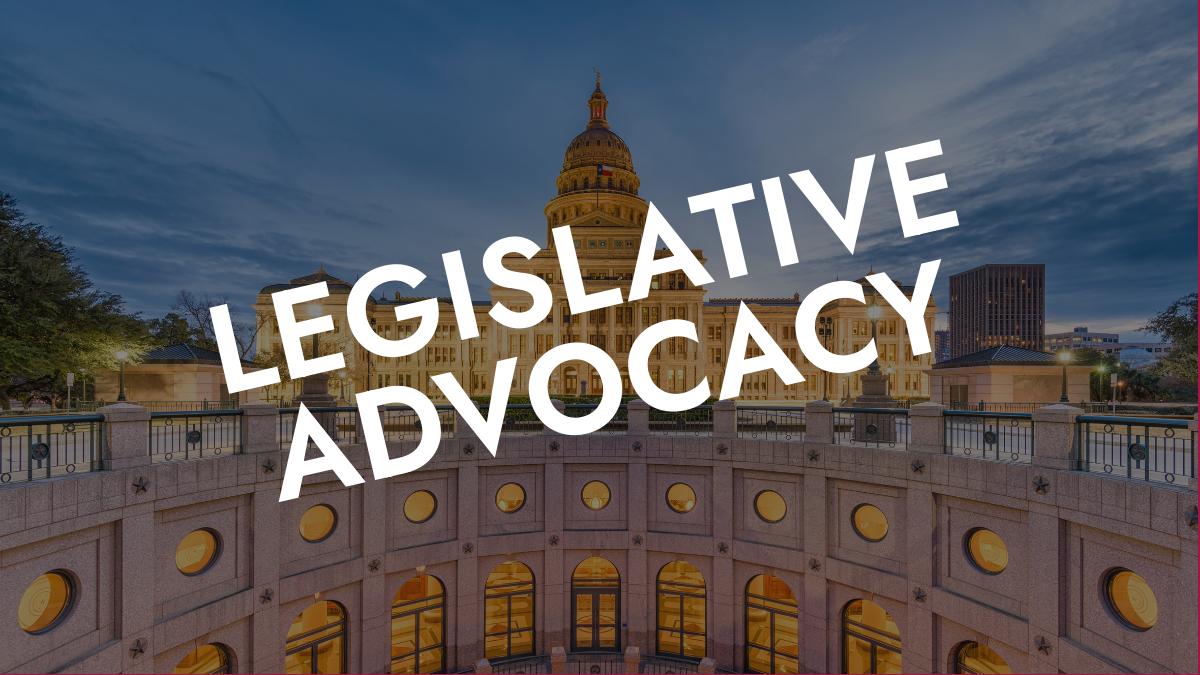 Legislative Advocacy
