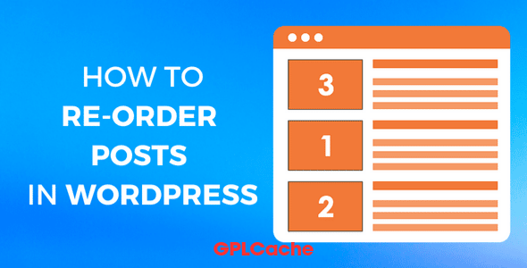 How To Re-Order Posts In WordPress