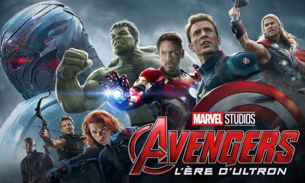 CRITIQUE DE FILM – AVENGERS : L’ÈRE D’ULTRON : UNE SUITE SPECTACULAIRE QUI FAIT ÉVOLUER LES HÉROS, MAIS QUI PORTE TROP DE POIDS SUR SES ÉPAULES
