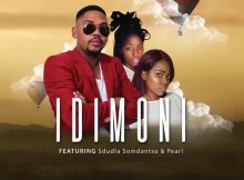 Ed Harris ft. Sdudla Somdantso & Pearl - IDimoni