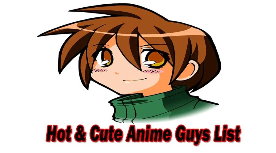 9 Best Cute Hot Anime Guys All Time 2021 Grabtrending