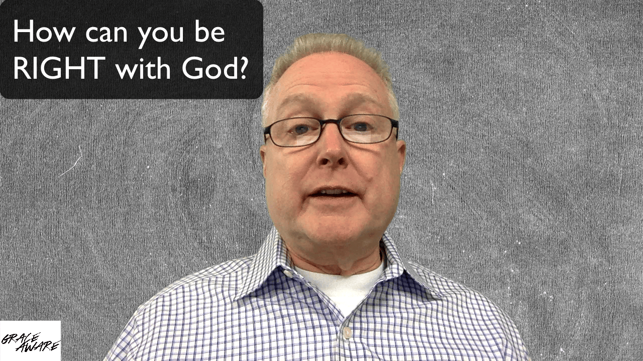 VBlog 015 – How can you be right with God?