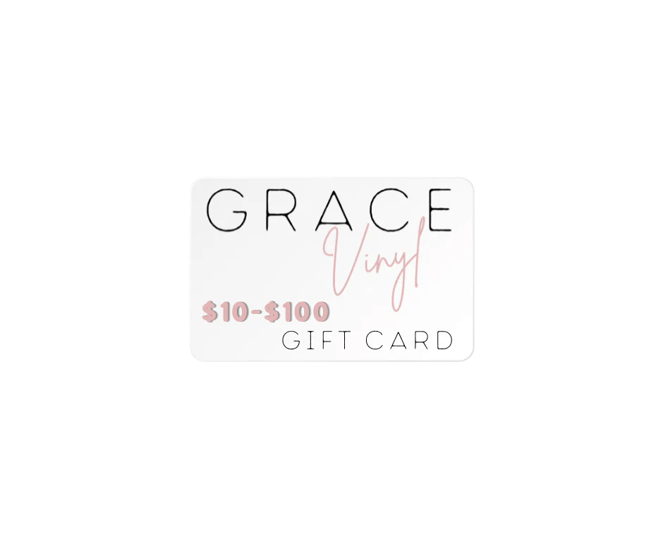 Gift Card Grace Vinyl Supply