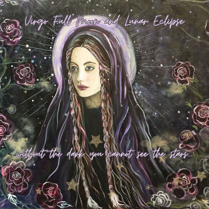 Virgo Full Moon And Total Lunar Eclipse Grace Violet