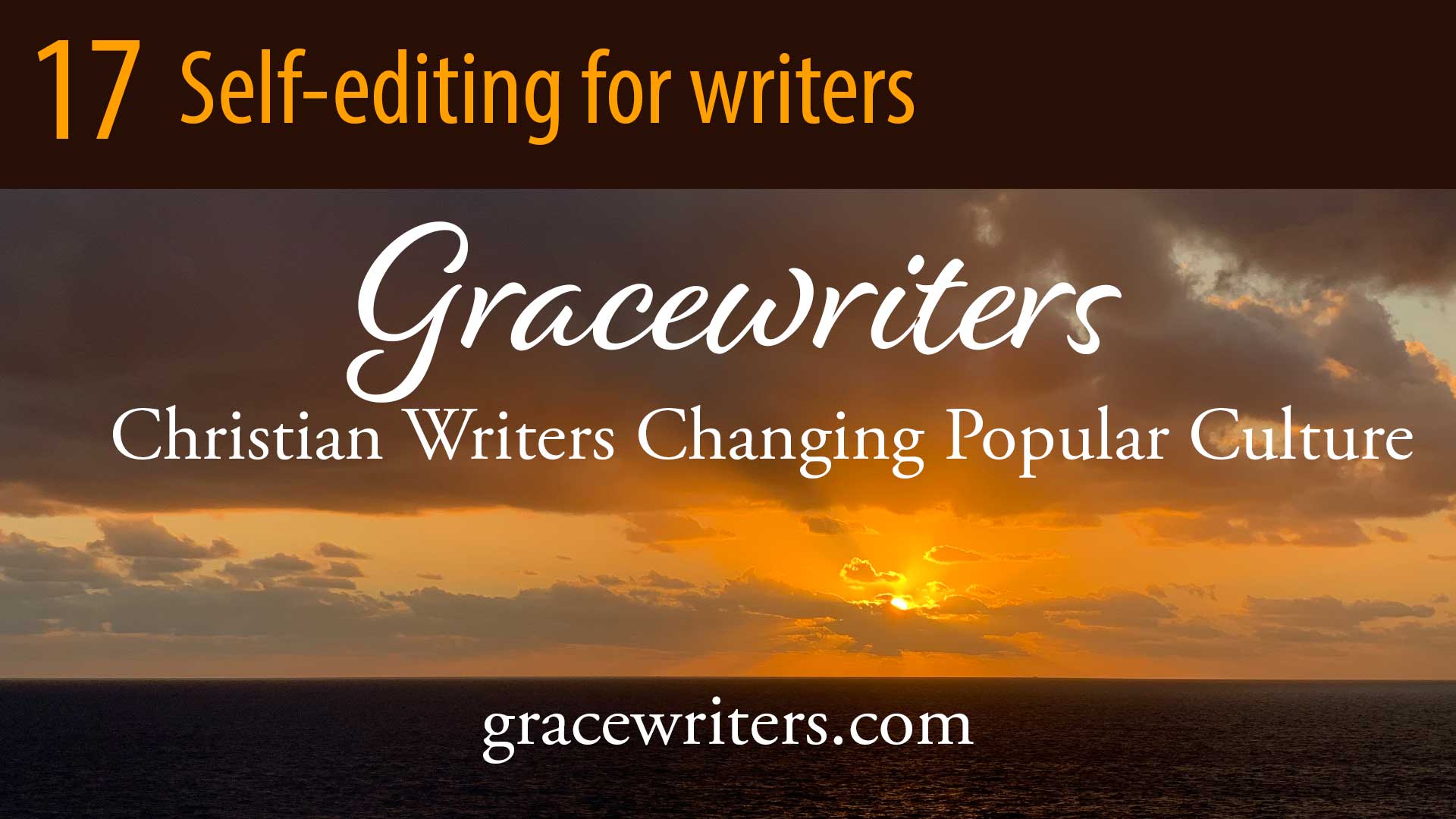 Sunrise over ocean with text: 17 Self-editing for Writers